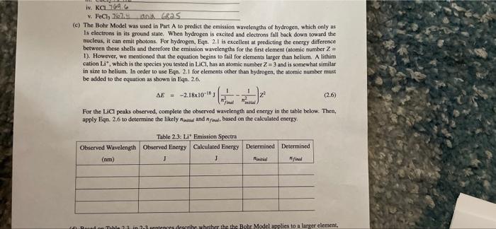 Iv Kcl 7696 V Fecl 27 9 And Gras C The Bohr Model Was Used In Part A To Predict The Emission Wavelengths Of Hydrogen 1