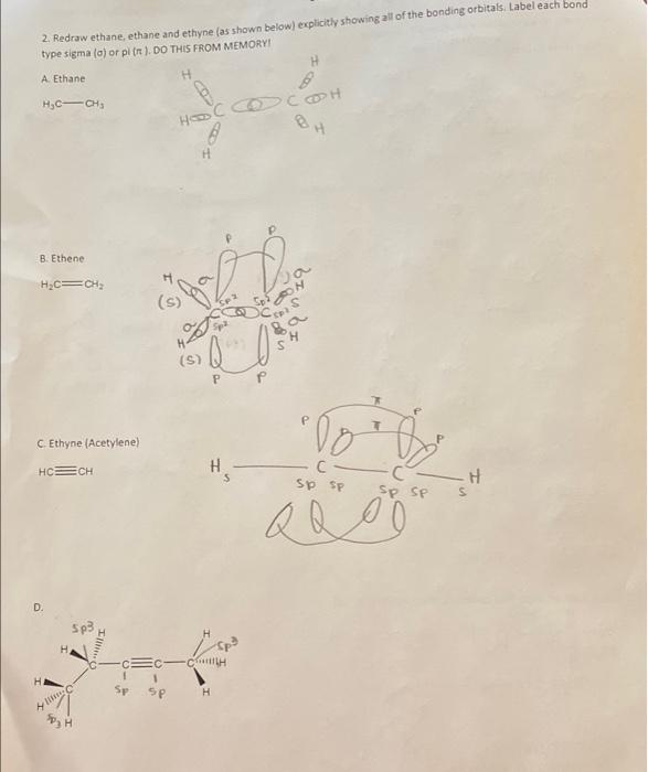 2 Redraw Ethane Ethane And Ethyne As Shown Below Explicitly Showing All Of The Bonding Orbitals Label Each Bond Typ 1