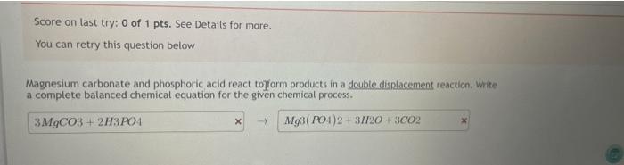 Score On Last Try 0 Of 1 Pts See Details For More You Can Retry This Question Below Magnesium Carbonate And Phosphori 1