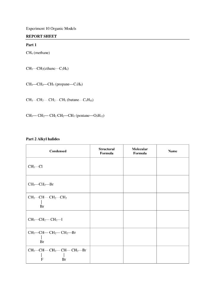 Experiment 10 Organic Models Report Sheet Part 1 Ch4 Methane Ch Ch Cthane C H6 Ch Ch Ch3 Propane C Hs Ch Ch Ch 1