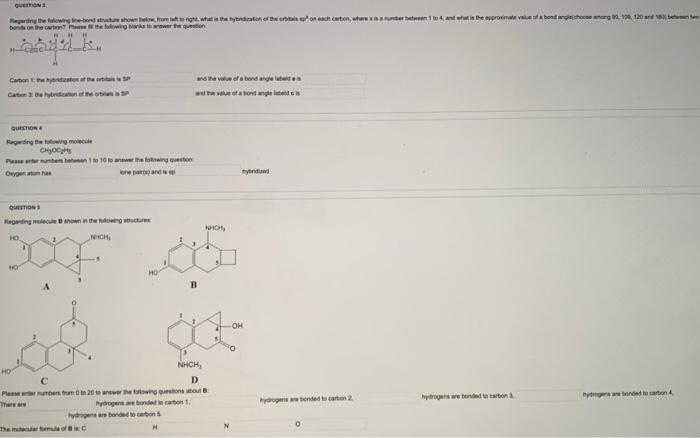 Question Negarding The Flowing The Bond Structures Shown Below From Left To Right What Is The Hybridization Of The Orbi 1