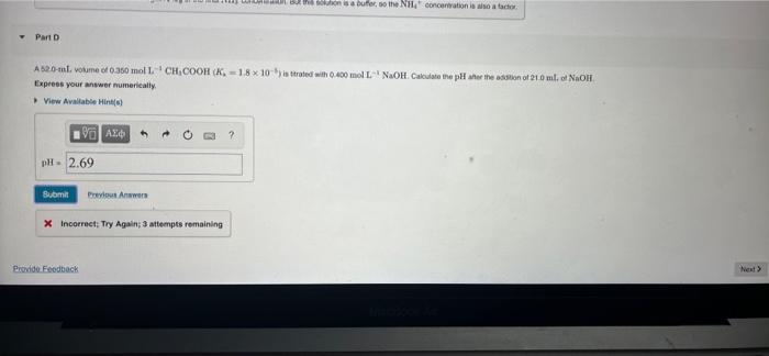 Clb Th Solution Is A Buffer So The Nh Concentration Is Also A Factor Part D A 52 0 Ml Volume Of 0 350 Mol L Ch Coo 1