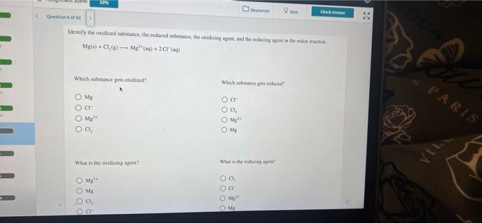 10 O Check An Question Of 50 Identify The Oxidized Substance The Reduced Substance The Oxidizing Agent And The Red 1