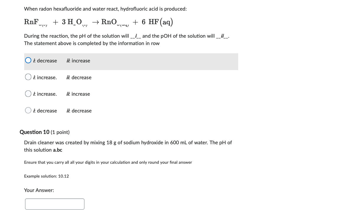 When Radon Hexafluoride And Water React Hydrofluoric Acid Is Produced Rnf 3 H O Rno 6 Hf Aq Ulug Vwy During 1