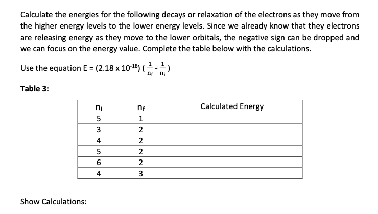 Calculate The Energies For The Following Decays Or Relaxation Of The Electrons As They Move From The Higher Energy Level 1