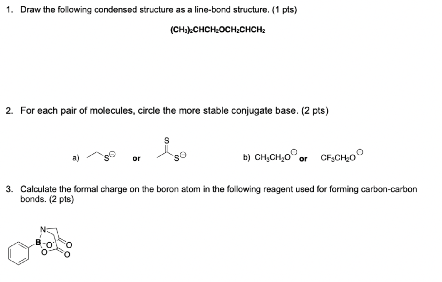 1 Draw The Following Condensed Structure As A Line Bond Structure 1 Pts Ch3 2chch Och Chch2 2 For Each Pair Of Mol 1