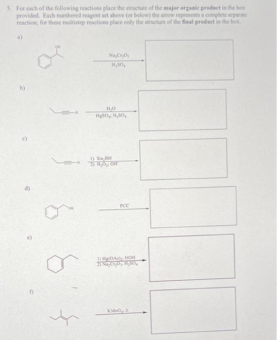 5 For Each Of The Following Reactions Place The Structure Of The Major Organic Product In The Box Provided Each Number 1