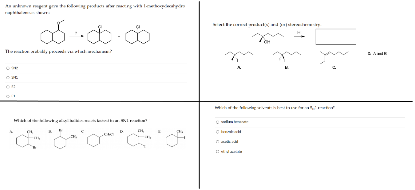An Unknown Reagent Gave The Following Products After Reacting With 1 Methoxydecahydro Naphthalene As Shown S The 1