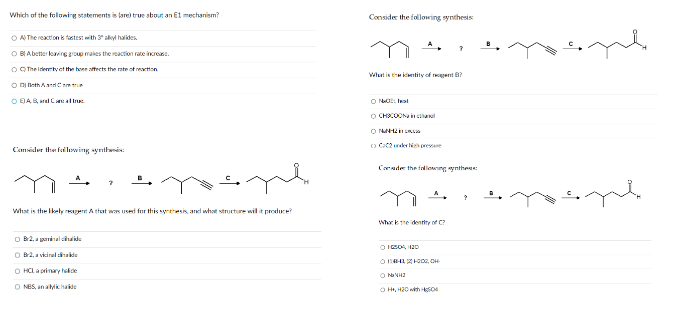 Which Of The Following Statements Is Are True About An E1 Mechanism Oa The Reaction Is Fastest With 3 Alkyl Halides 1