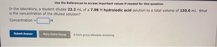 Use The References To Access Important Values If Needed For This Question In The Laboratory A Student Dilutes 23 3 Ml 2