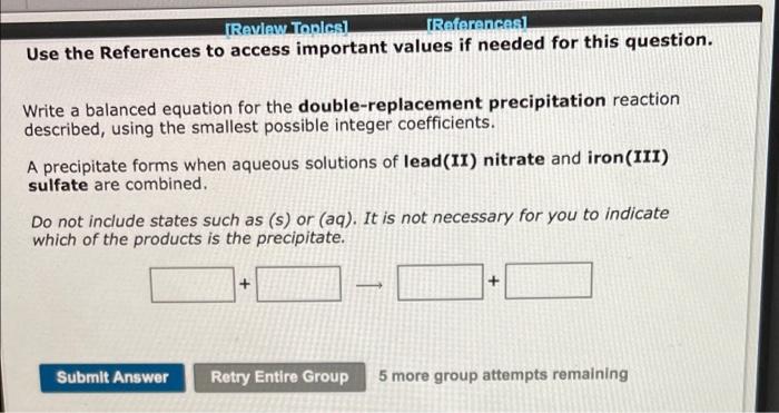 Review Topicsl Referencesl Use The References To Access Important Values If Needed For This Question Identify The Spe 3