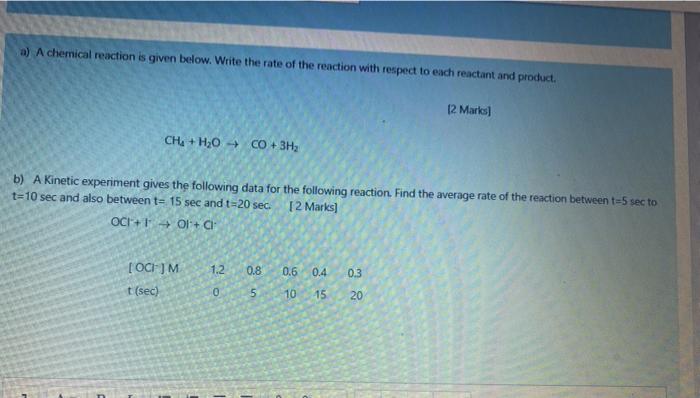 A A Chemical Reaction Is Given Below Write The Rate Of The Reaction With Respect To Each Reactant And Product 12 Marks 1