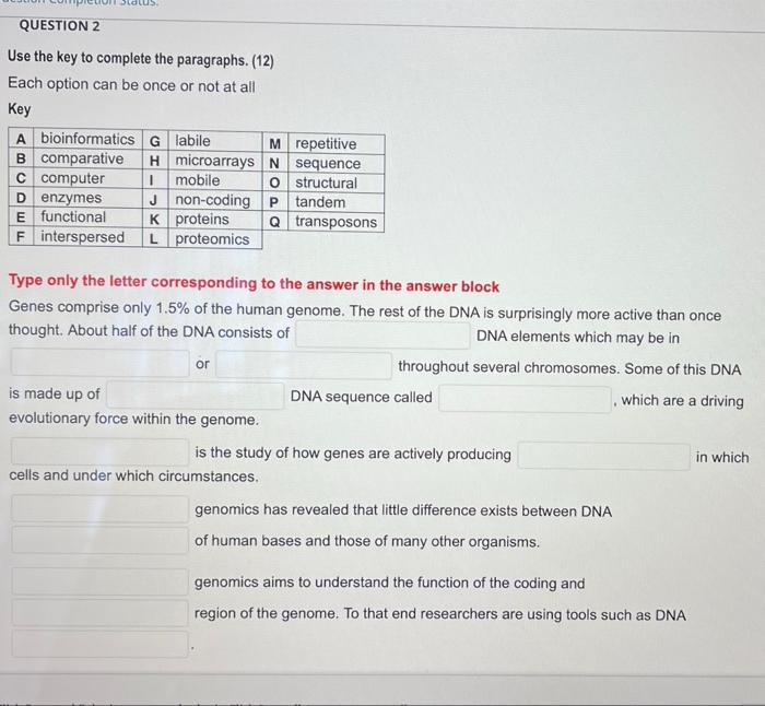 Use The Key To Complete The Paragraphs 8 Each Option Can Be Once Or Not At All Key A Chromosome F Polymerase B Clonin 2