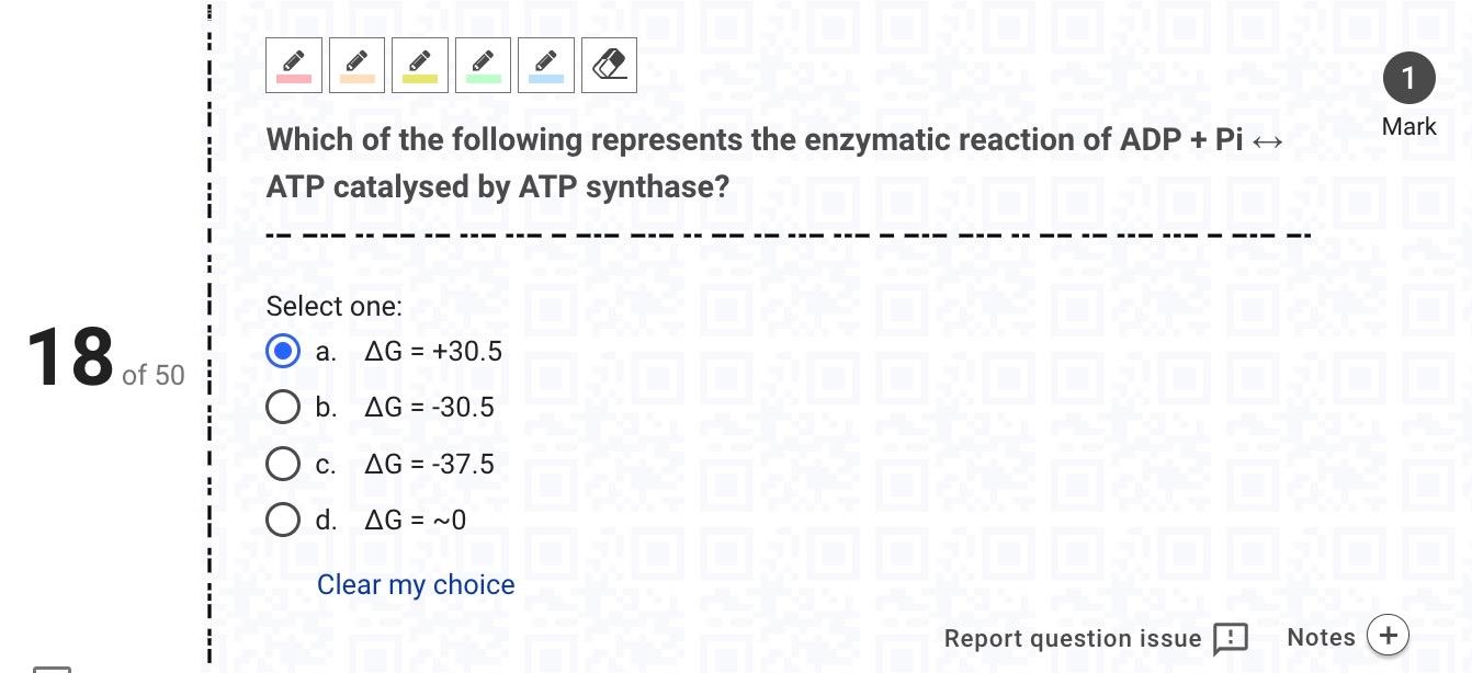 18 Of 50 Which Of The Following Represents The Enzymatic Reaction Of Adp Pi Atp Catalysed By Atp Synthase 00 Selec 1