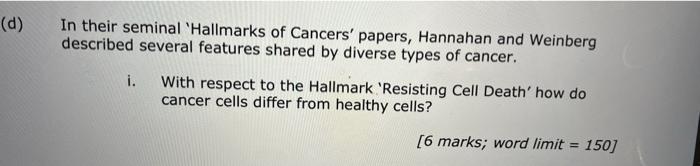 D In Their Seminal Hallmarks Of Cancers Papers Hannahan And Weinberg Described Several Features Shared By Diverse T 1