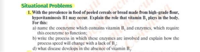 Situational 1 With The Prevalence In Food Of Peeled Cereals Or Brea S Or Bread Made From High Grade Flour Hypovitamino 1