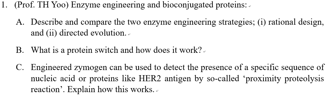 1 Prof Th Yoo Enzyme Engineering And Bioconjugated Proteins A Describe And Compare The Two Enzyme Engineering Stra 1