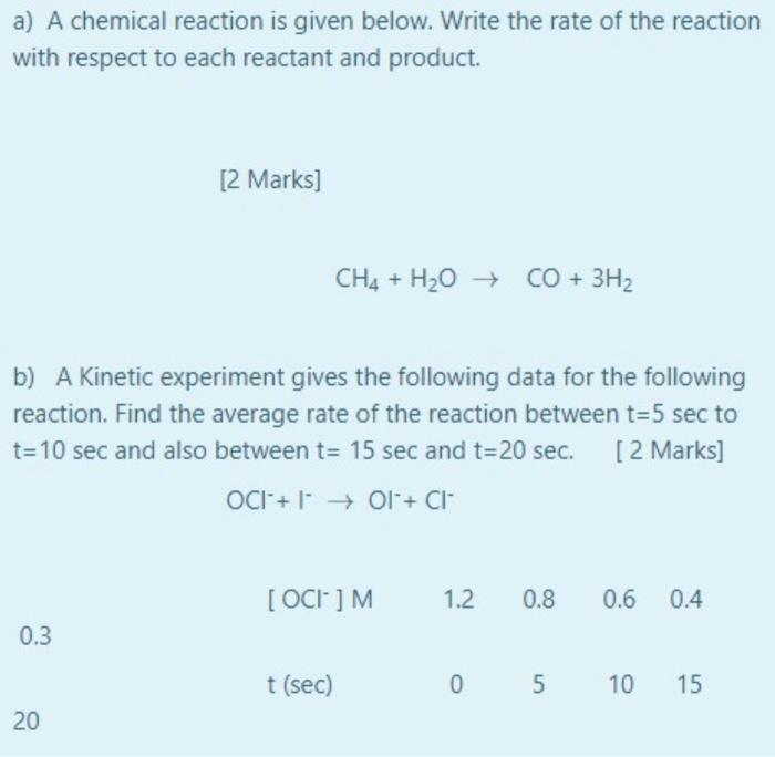 A A Chemical Reaction Is Given Below Write The Rate Of The Reaction With Respect To Each Reactant And Product 2 Mark 1