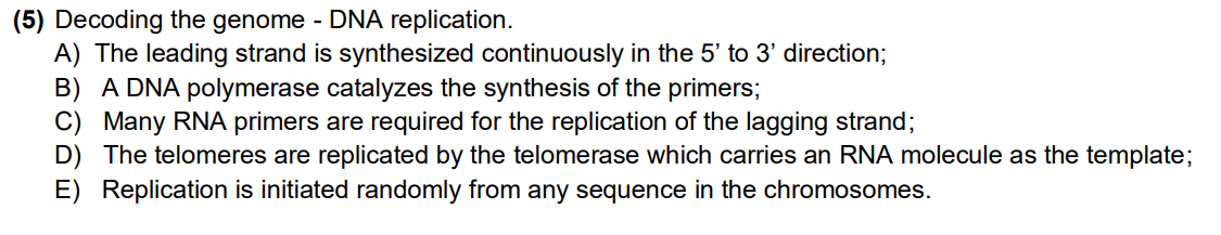 5 Decoding The Genome Dna Replication A The Leading Strand Is Synthesized Continuously In The 5 To 3 Direction 1