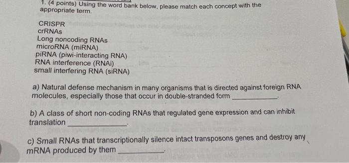 1 4 Points Using The Word Bank Below Please Match Each Concept With The Appropriate Term Crispr Crrnas Long Noncodi 1
