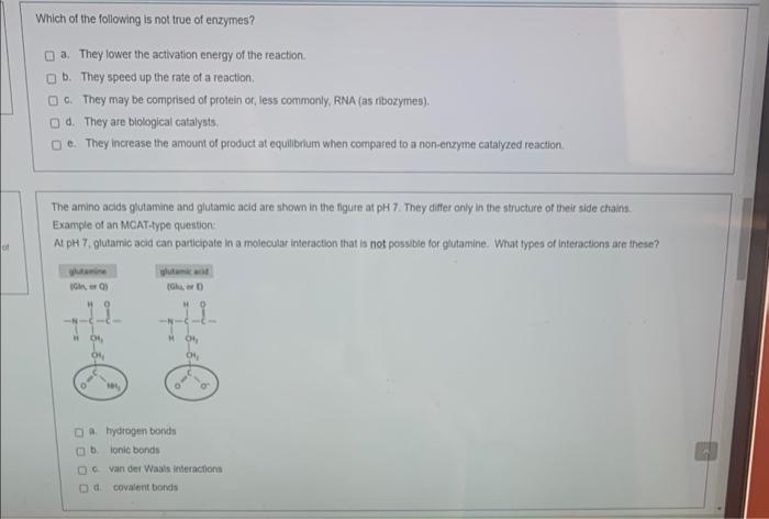 Which Of The Following Is Not True Of Enzymes A They Lower The Activation Energy Of The Reaction B They Speed Up The 1