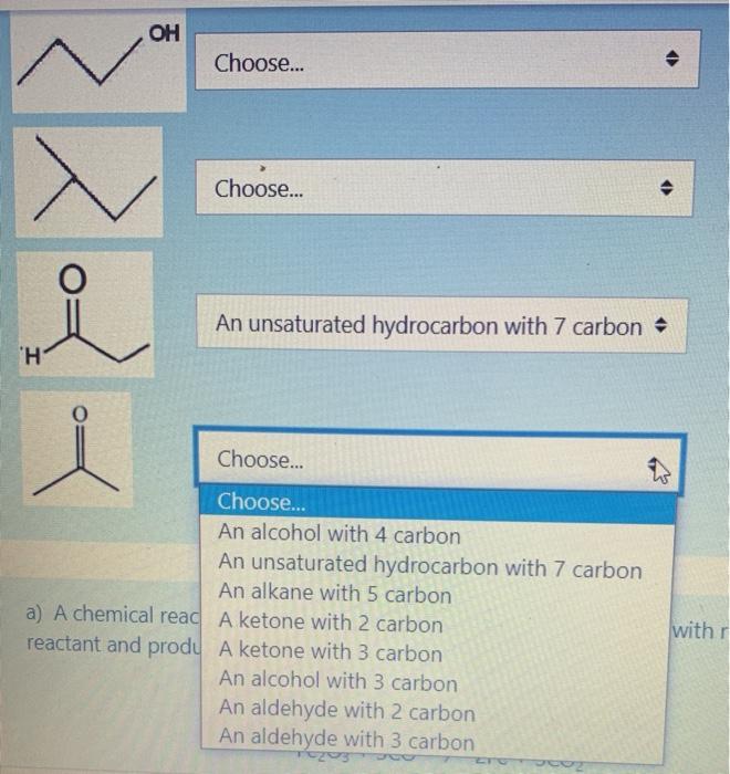 Choose The Correct Answer Oh Choose X Choose I Choose An Alcohol With 4 Carbon An Unsaturated Hydrocarbon With 4