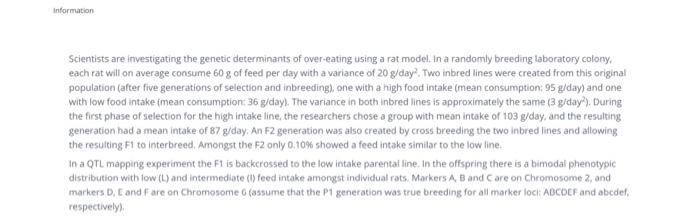 Information Scientists Are Investigating The Genetic Determinants Of Over Eating Using A Rat Model In A Randomly Breedi 1