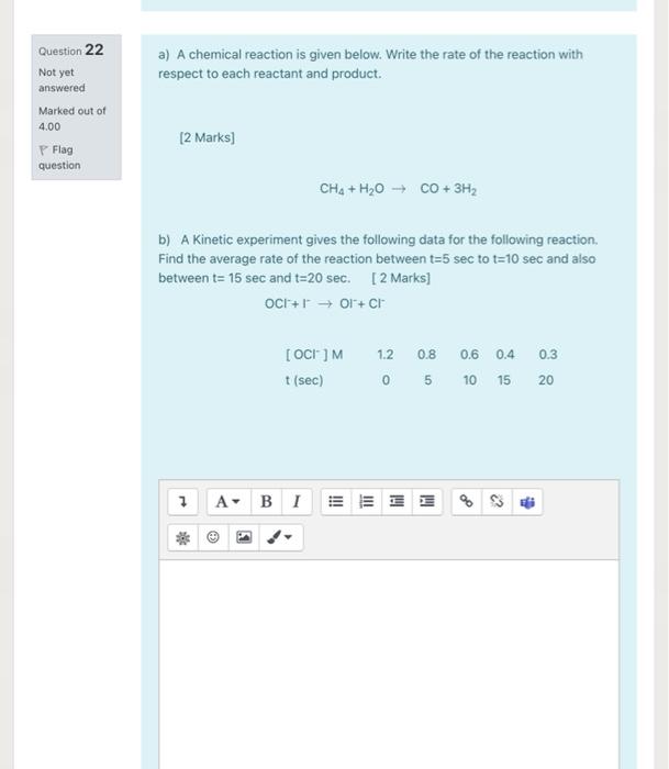 A A Chemical Reaction Is Given Below Write The Rate Of The Reaction With Respect To Each Reactant And Product Questio 1