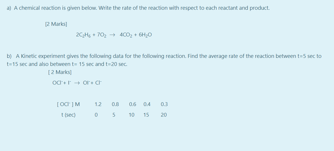 A A Chemical Reaction Is Given Below Write The Rate Of The Reaction With Respect To Each Reactant And Product 2 Mark 1