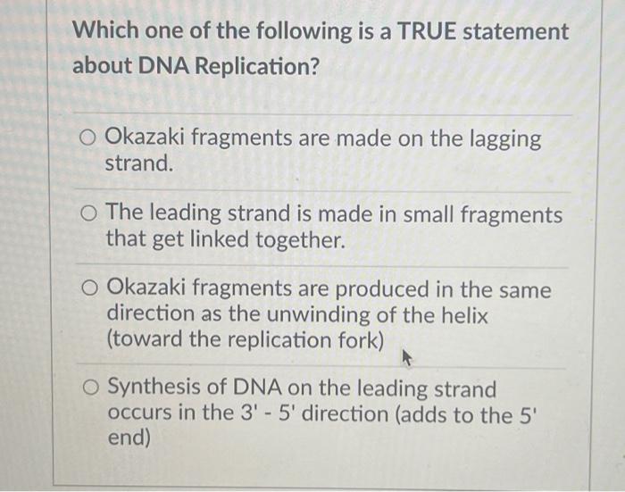 Of The Following Which One Is True For Both Dna Replication And Transcription Of Rna O Requires The Use Of A Primer Fo 2