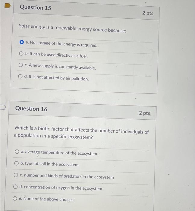 Question 15 Solar Energy Is A Renewable Energy Source Because A No Storage Of The Energy Is Required O B It Can Be U 1