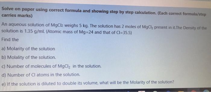 Solve On Paper Using Correct Formula And Showing Step By Step Calculation Each Correct Formula Step Carries Marks An 1