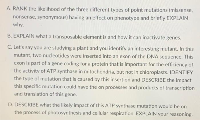 A Rank The Likelihood Of The Three Different Types Of Point Mutations Missense Nonsense Synonymous Having An Effect 1