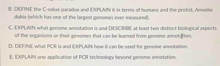 B Define The C Value Paradox And Explain It In Terms Of Humans And The Protist Amoeba Dubia Which Has One Of The Larg 1