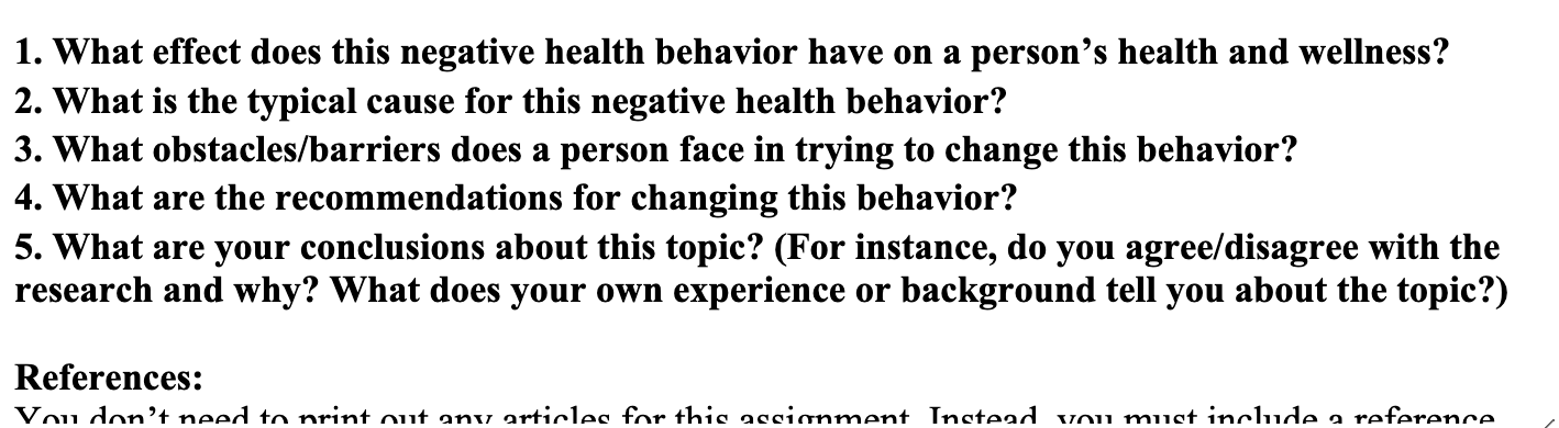 1 What Effect Does This Negative Health Behavior Have On A Person S Health And Wellness 2 What Is The Typical Cause F 1