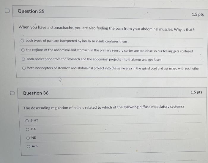 Question 35 1 5 Pts When You Have A Stomachache You Are Also Feeling The Pain From Your Abdominal Muscles Why Is That 1