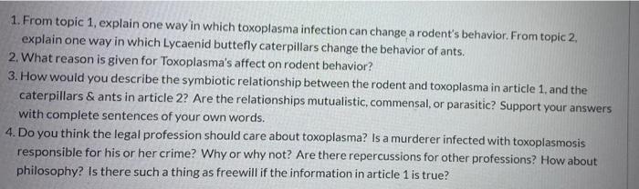 1 From Topic 1 Explain One Way In Which Toxoplasma Infection Can Change A Rodent S Behavior From Topic 2 Explain One 1