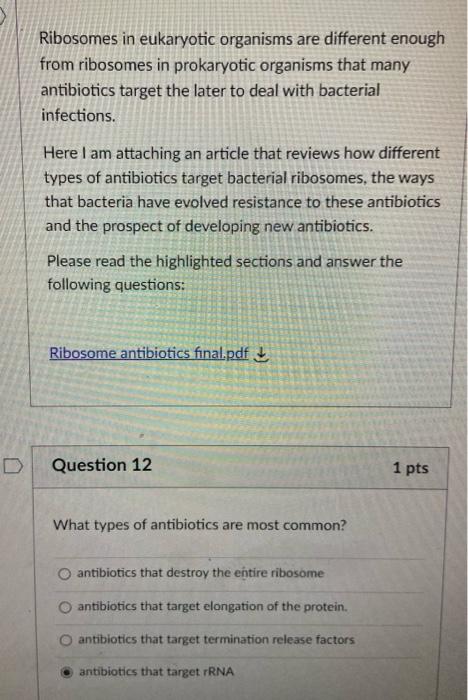 D Ribosomes In Eukaryotic Organisms Are Different Enough From Ribosomes In Prokaryotic Organisms That Many Antibiotics T 1