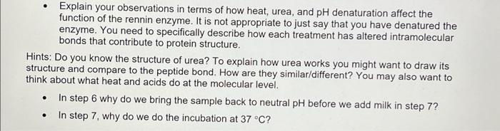 Explain Your Observations In Terms Of How Heat Urea And Ph Denaturation Affect The Function Of The Rennin Enzyme It I 1