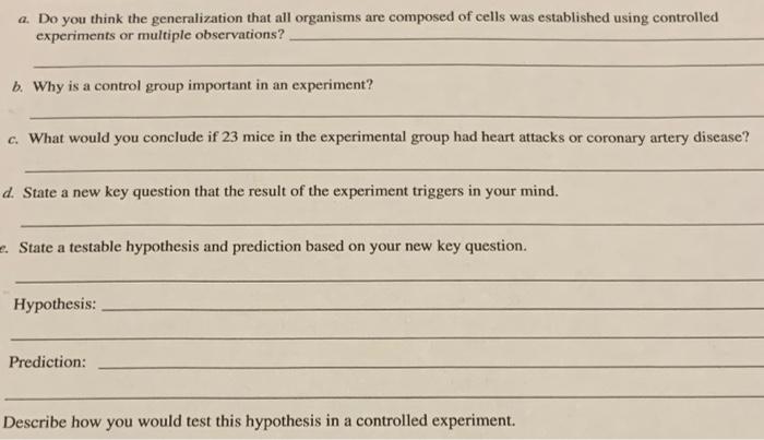 A Do You Think The Generalization That All Organisms Are Composed Of Cells Was Established Using Controlled Experiments 1