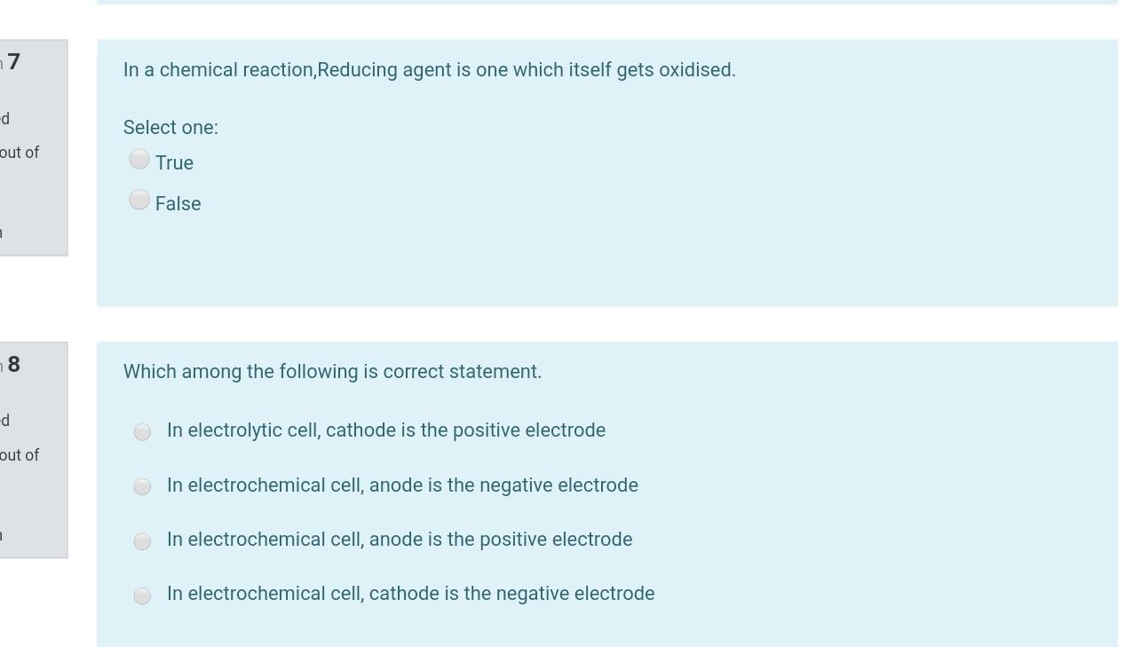 7 In A Chemical Reaction Reducing Agent Is One Which Itself Gets Oxidised D Select One Out Of True False 8 Which Amon 1