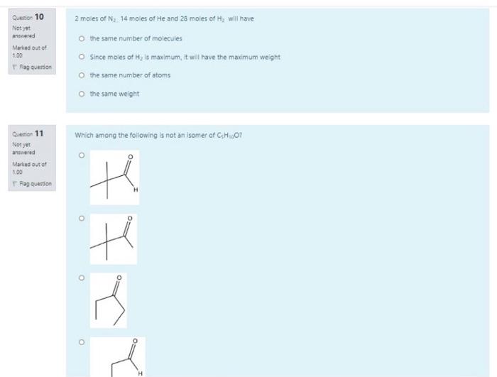 Quai 10 Not Answered Maried Out Of 100 Bag Question 2 Males Of Na 14 Moles Of He And 28 Moles Of Hy Will Have O The Same 1