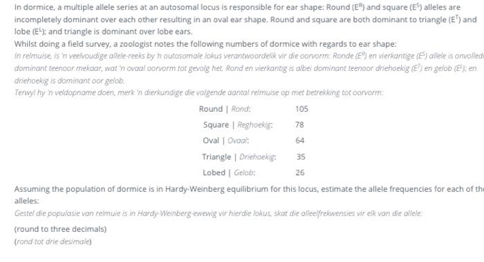 In Dormice A Multiple Allele Series At An Autosomal Locus Is Responsible For Ear Shape Round Er And Square Es Alle 1