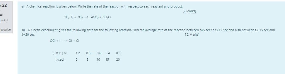 22 A A Chemical Reaction Is Given Below Write The Rate Of The Reaction With Respect To Each Reactant And Product 2 M 1