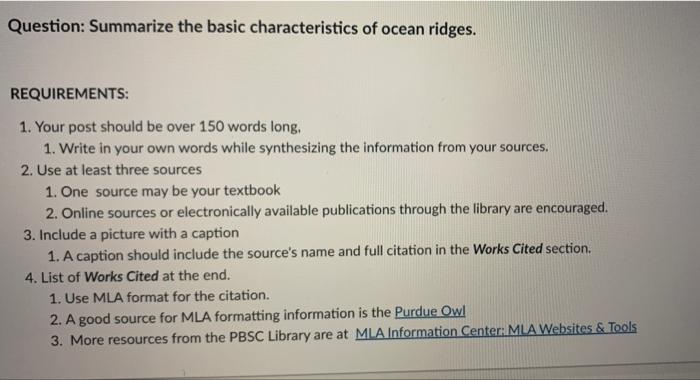 Question Summarize The Basic Characteristics Of Ocean Ridges Requirements 1 Your Post Should Be Over 150 Words Long 1
