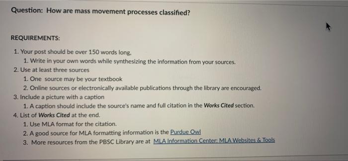 Question How Are Mass Movement Processes Classified Requirements 1 Your Post Should Be Over 150 Words Long 1 Write 1
