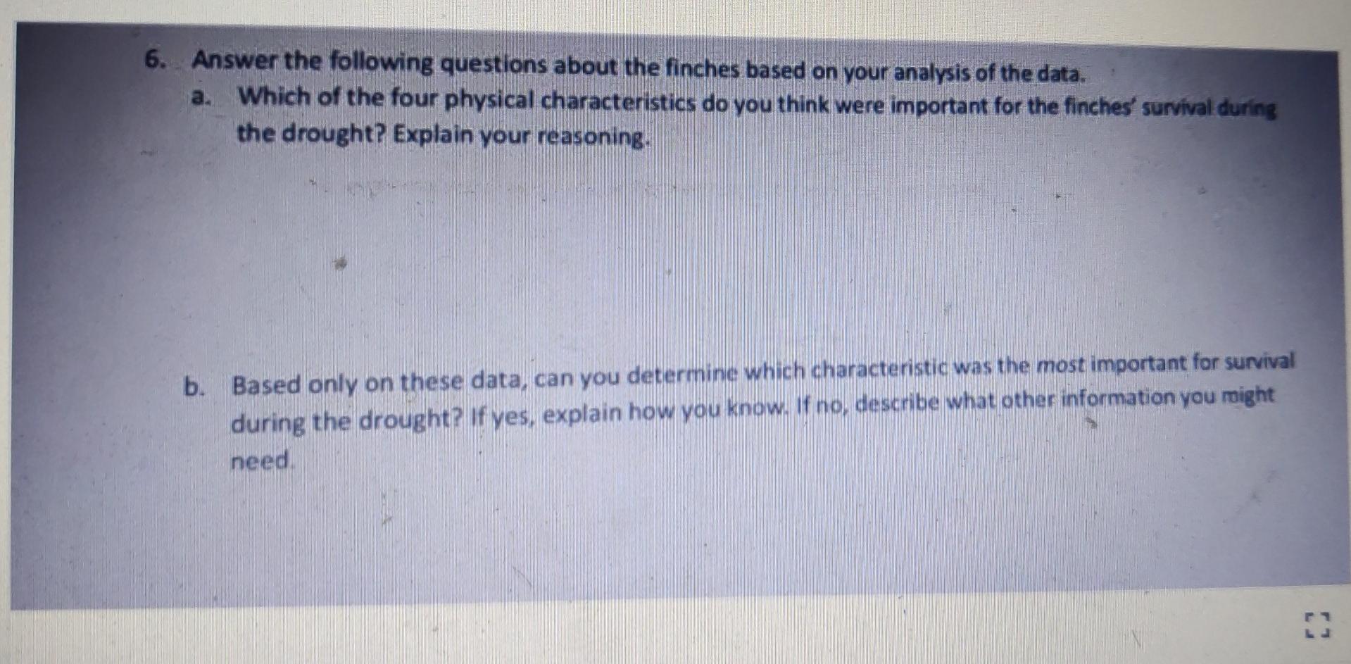 6 Answer The Following Questions About The Finches Based On Your Analysis Of The Data A Which Of The Four Physical Ch 1