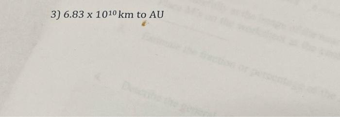 3 6 83 X 1010 Km To Au 1