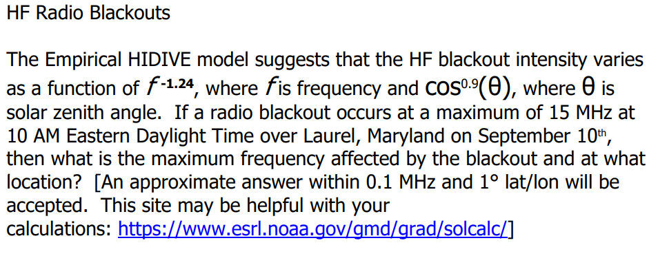 Hf Radio Blackouts The Empirical Hidive Model Suggests That The Hf Blackout Intensity Varies As A Function Of F 1 24 Wh 1