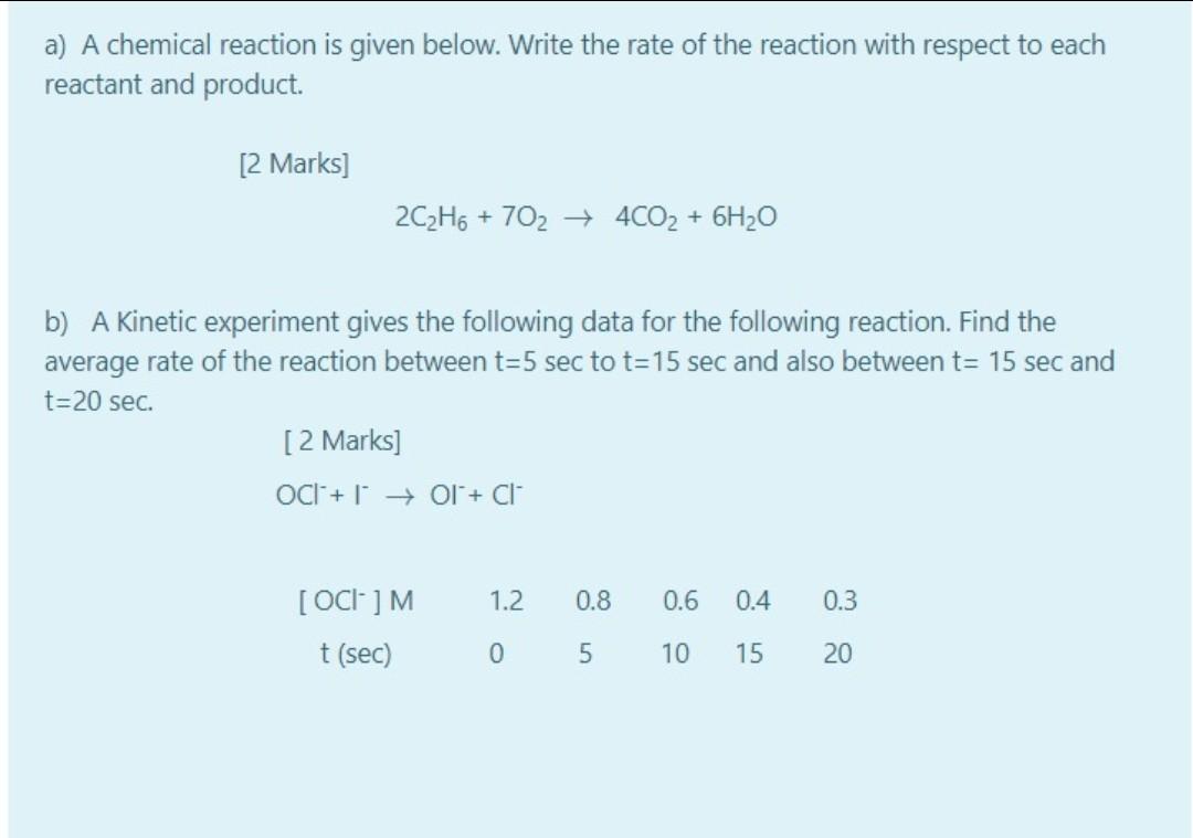 A A Chemical Reaction Is Given Below Write The Rate Of The Reaction With Respect To Each Reactant And Product 2 Mark 1